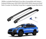 Hmmtyrack Roof Cross Set For Subaru Outback Wilderness 2022-25 New. Price: $75.00.