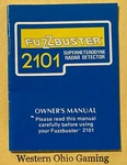 Fuzzbuster Model 2101 Superheterodyne Radar Detector Owner's Manual Used. Price: $12.99.