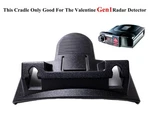 High Quality Good For The Valentine GEN1 Radar Detector (cradle Only) New. Price: $11.00.